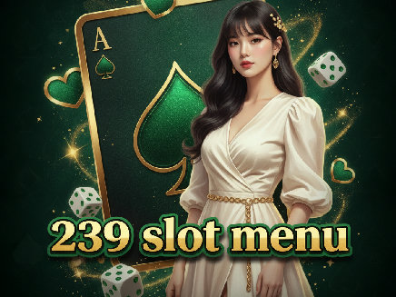 239 slot menu PG SLOT